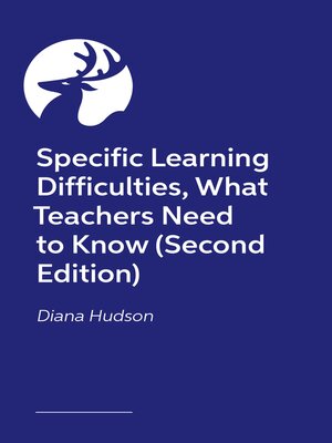 cover image of Specific Learning Differences, What Teachers Need to Know ()